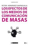 LOS EFECTOS DE LOS MEDIOS DE COMUNICACION DE MASAS