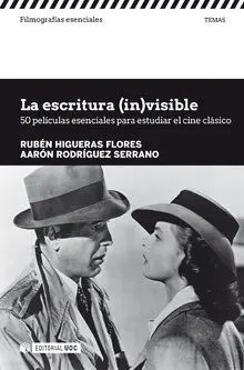 Escritura (In)Visible, La/50 Peliculas Esenciales
