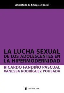 La Lucha Sexual de los Adolescentes en la Hipermodernidad
