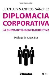 Diplomacia Corporativa/La Nueva Inteligencia Direc