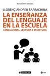 LA ENSEÑANZA DEL LENGUAJE EN LA ESCUELA