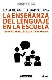 La Enseñanza del Lenguaje en la Escuela