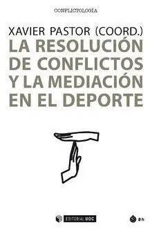 La Resolución de Conflictos y la Mediación en el Deporte