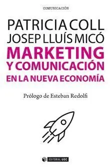 Marketing y Comunicacion en la Nueva Economia