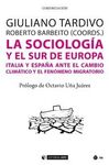SOCIOLOGIA Y EL SUR DE EUROPA, LA /ITALIA Y ESPAÑA