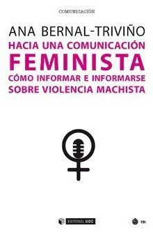 Hacia una Comunicacion Feminista Como Informar e Informarse