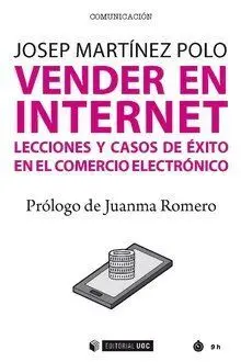Vender en Internet /Lecciones y Casos de Exito en