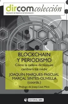 Blockchain y Periodismo. Como la Cadena