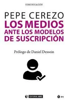Los Medios Ante los Modelos de Suscripción