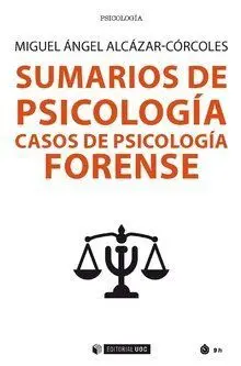 Sumarios de Psicologia Casos de Psicologia Forense