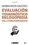 EVALUACIÓN Y DIAGNÓSTICO EN LOGOPEDIA (VOL I)