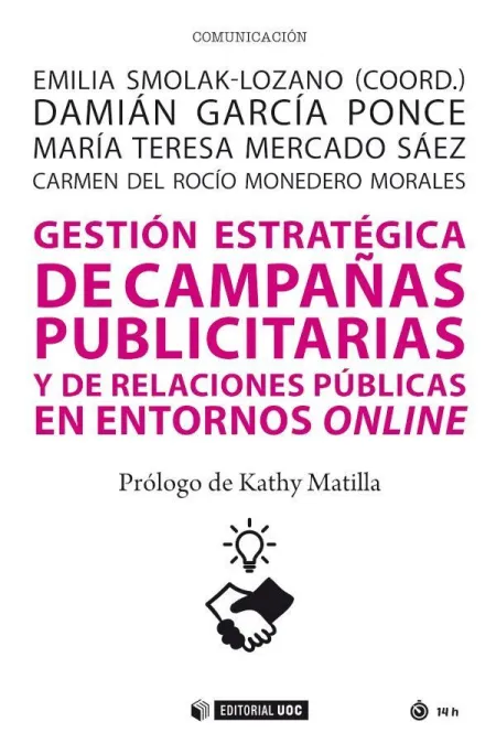 Gestión Estratégica de Campañas Publicitarias y de Relaciones Públicas en los en