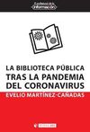 LA BIBLIOTECA PUBLICA TRAS LA PANDEMIA DEL CORONAVIRUS