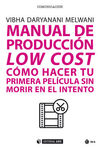 MANUAL DE PRODUCCIÓN LOW COST