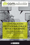 COMUNICACIÓN INSTITUCIONAL PÚBLICA: RETOS Y REALID