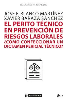 El Perito Técnico en Prevención de Riesgos Laborales