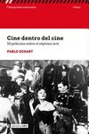 CINE DENTRO DEL CINE. 50 PELÍCULAS SOBRE EL SÉPTIMO ARTE