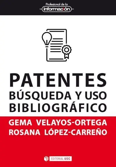 Patentes / Búsqueda y Uso Bibliográfico