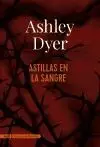 Astillas en la Sangre (Adn)