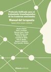 PROTOCOLO UNIFICADO PARA EL TRATAMIENTO TRANSDIAGNÓSTICO DE LOS TRASTORNOS EMOCIONALES. MANUAL DEL TERAPEUTA