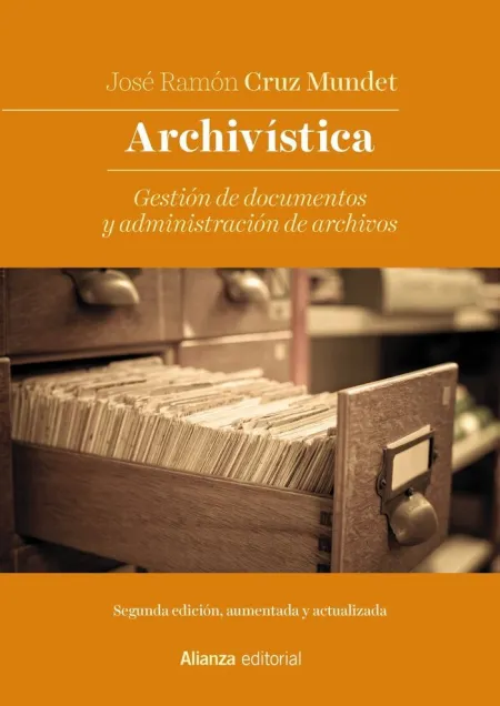 Archivistica. Gestion de Documentos y Administracion de Archivos