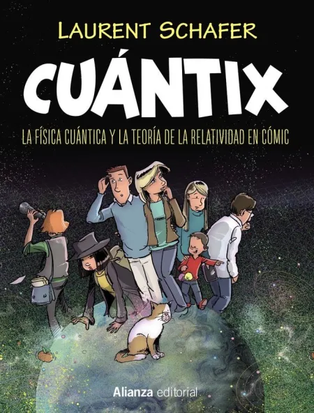 Cuántix [Cómic]- la Física Cuántica y la Relatividad en Cómic