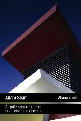 Arquitectura Moderna: una Breve Introducción