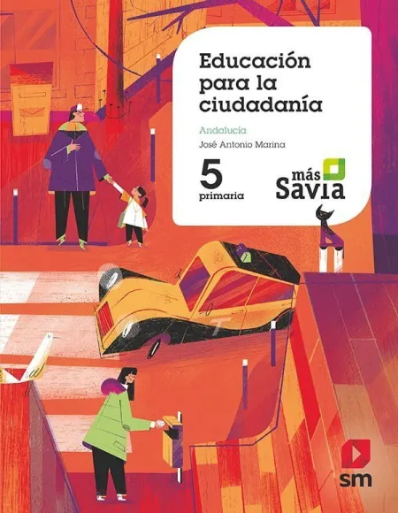 Educación para la Ciudadanía. 5 Primaria. Más Savia. Andalucía