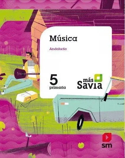 Música. 5 Primaria. Más Savia. Andalucía