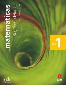 Matemáticas. 1 eso. Savia Nueva Generación. Murcia