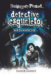 DETECTIVE ESQUELETO: MEDIANOCHE