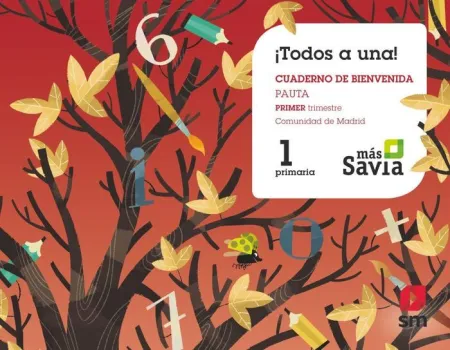 Método Globalizado. ¡Todos a Una!. 1 Primaria. pauta. Más Savia. Madrid