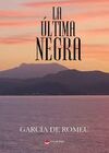 LA ÚLTIMA NEGRA