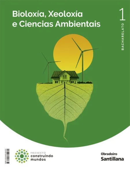 Bioloxia e Xeoloxia 1 Bch Construindo Mundos