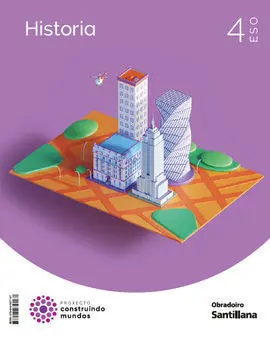 Historia 4 eso Construindo Mundos