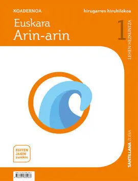 Koadernoa Euskara Arin-Arin 1 Leh Hirugarren Hiruhilekoa Egiten Jakin Zurekin