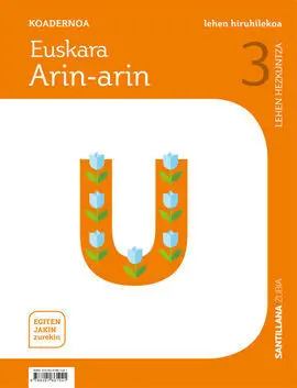 Koadernoa Euskara Arin-Arin 3 Lehen Hiruhilekoa Egiten Jakin Zurekin
