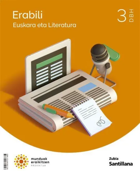 3 Dbh. Euskara Eta Literatura Erabili Munduak Eraikitzen
