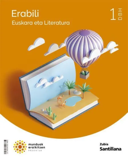1 Dbh. Euskara Eta Literatura Erabili. Munduak Eraikitzen
