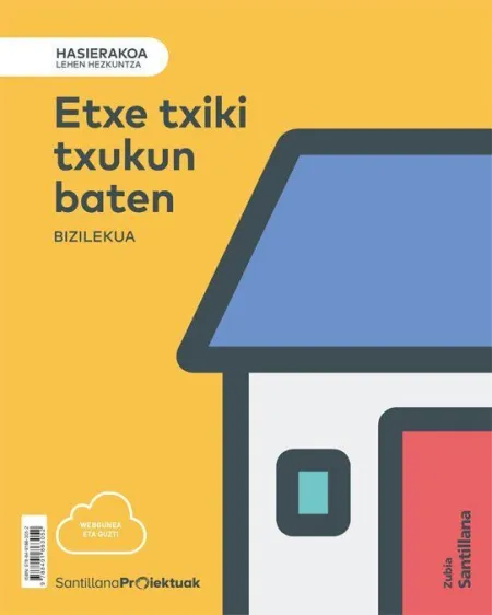 Hasierako Urratsa Etxe Txiki Txukun Baten