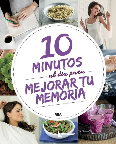 10 Min. Al Dia para Mejorar tu Memoria