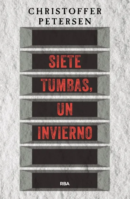Siete Tumbas, un Invierno