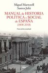 MANUAL DE HISTORIA POLITICA Y SOCIAL DE ESPAÑA (1808-2018)