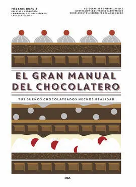 El Gran Manual del Chocolatero
