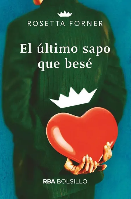 El Ultimo Sapo que Bese (Bolsillo)