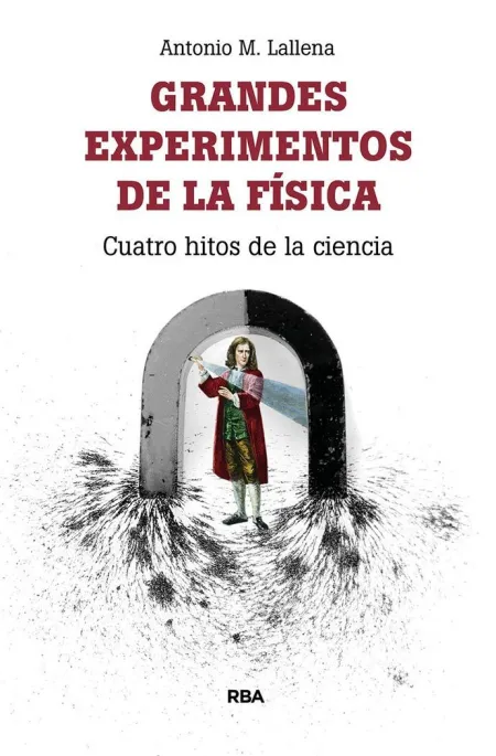 Grandes Experimentos de la Fisica