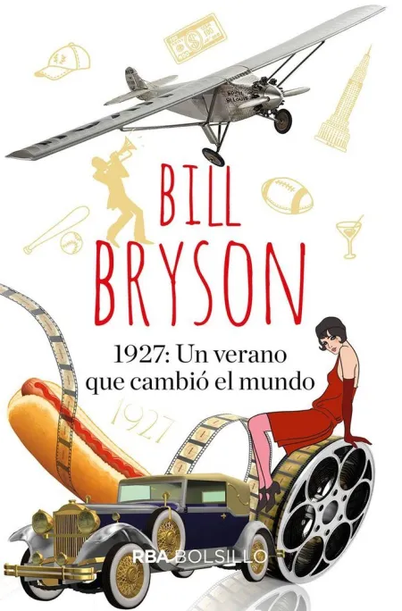 1927 un Verano que Cambio el Mundo