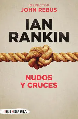 Nudos y Cruces. (Serie Bolsillo Negra)