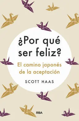 ¿Por que Ser Feliz? Camino Japones Acept