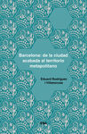 BARCELONA: DE LA CIUDAD ACABADA AL TERRITORIO META
